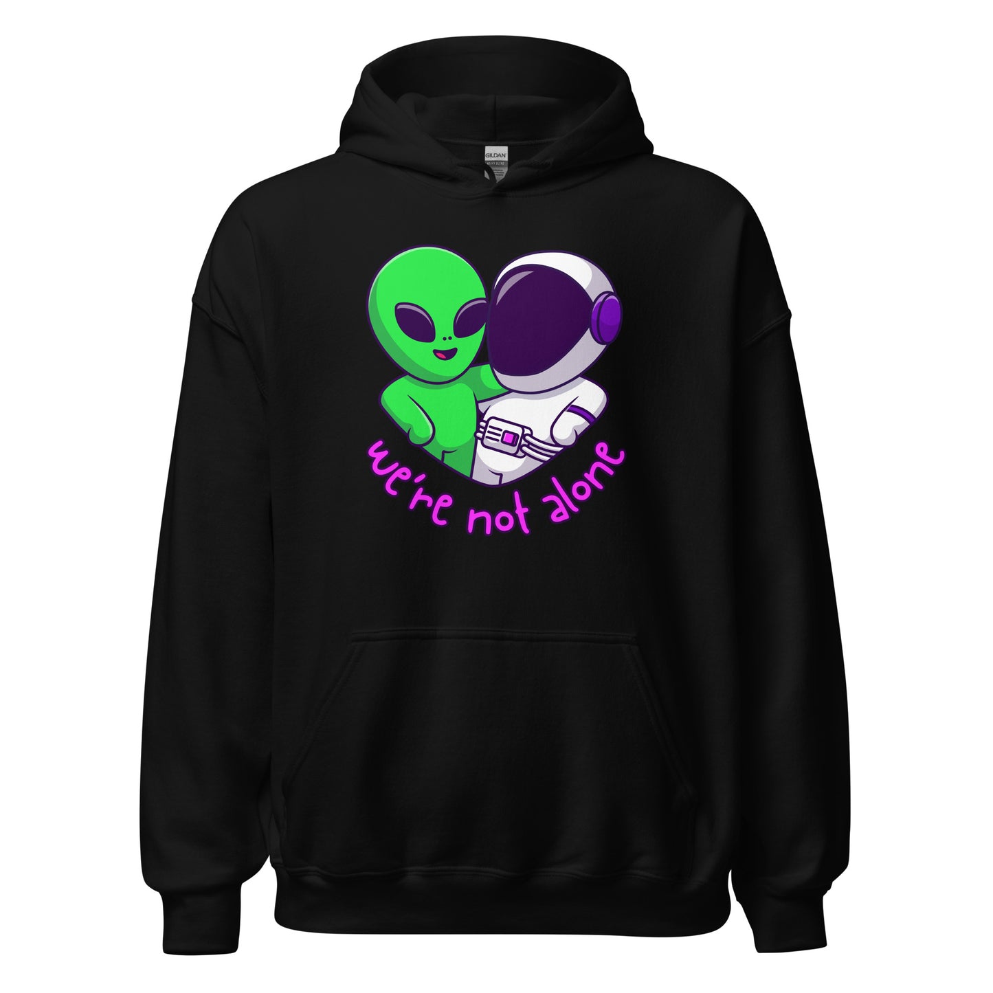 We're Not Alone Hoodie